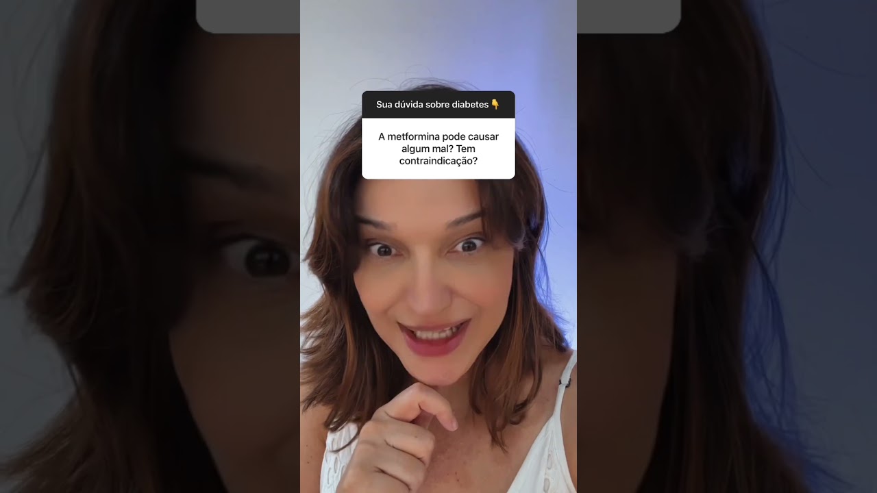 A metformina pode causar algum mal?