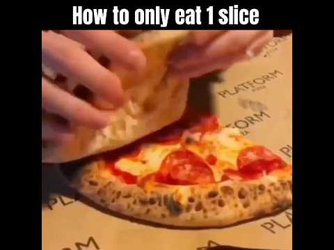 How to only eat 1 slice of pizza 🍕👌