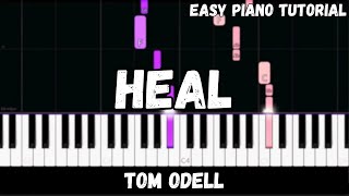 Tom Odell - Heal (Easy Piano Tutorial)