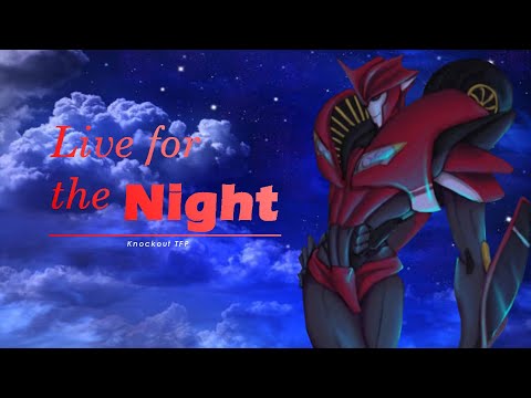 Live for the night | TFP Knockout [MV]