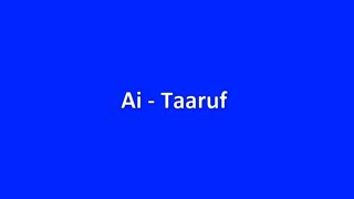 Download lagu Ai - Taaruf mp3