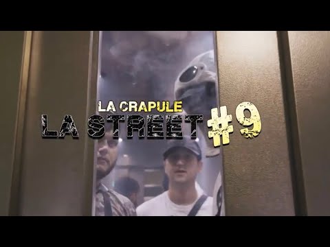La Crapule - La Street #9 (Clip officiel)