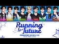 ZEROBASEONE (제로베이스원) 'Running to Future' Lyrics (Color Coded Lyrics)