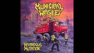 Municipal Waste - Guilty of Being Tight