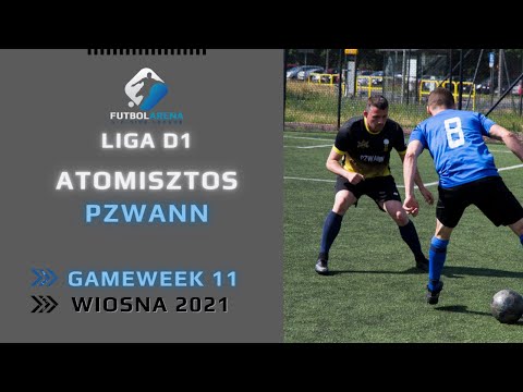 PZWANN - Atomisztos - Liga D1 (11. kolejka Wiosna 2021)