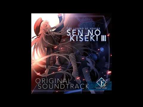 Sen no Kiseki III OST (Second Volume) - Now, Thing to Do