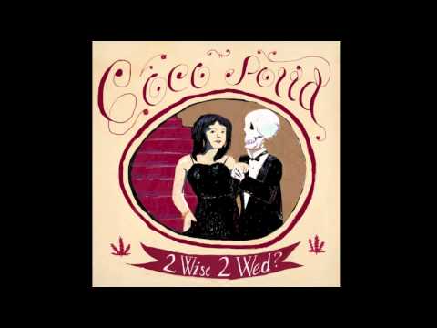 Coco Solid - 2 Wise 2 Wed?