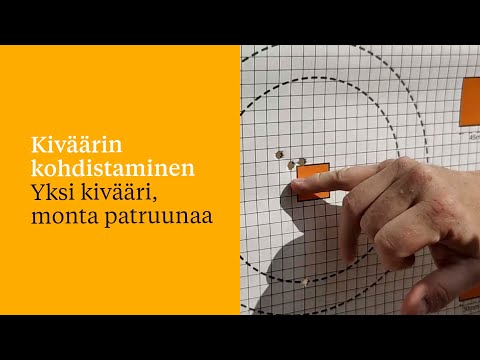 Kiväärin kohdistaminen – Yksi kivääri, monta patruunaa