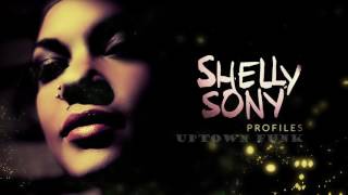 Uptown Funk - Mark Ronson´s song - Shelly Sony
