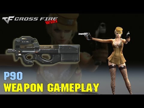 CrossFire - P90 - Weapon Gameplay