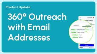Go 360 in your Outreach with Email Enrichment | Product Update