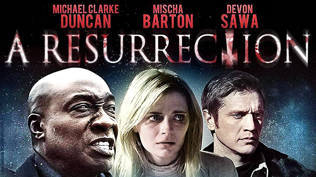 RESURECTION | Michael Clarke Duncan, Mischa Barton | Full Movie