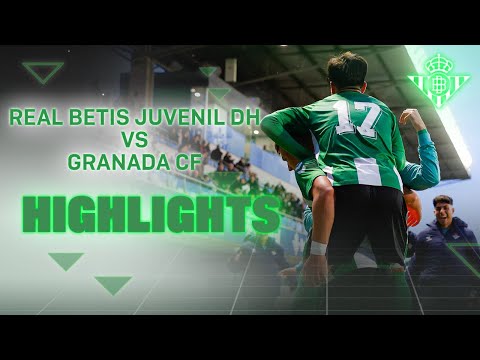 Resumen del partido Real Betis Juvenil DH - Granada CF (5-3) | CANTERA