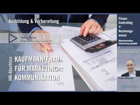 Bilanzkennzahlen: Finanzierung & Liquidität » Kaufmann / Kauffrau Marketingkommunikation