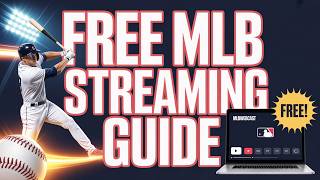 How to Watch MLB Games for Free – MLBWebcast Streaming Guide