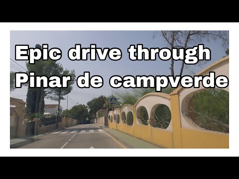 Driving tour Pinar De Campoverde beautiful part of Spain 
