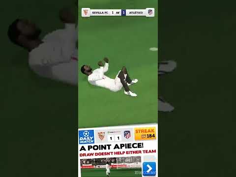 Score Hero 2022 / Daily Match : Sevilla FC - Atlético de Madrid