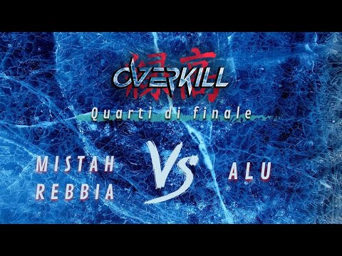 Overkill 2022: MISTAH REBBIA vs ALU - Quarti di finale // #OutbreakRapBattle