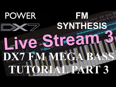 How to learn Yamaha DX7 like a Pro - DX7 FM Mega Bass Tutorial Series Part 3 Sub Bass 3