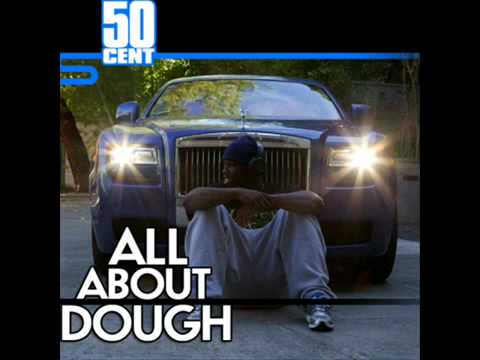 50 Cent - All About Dough (Freestyle) [Official Music]