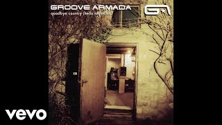 Groove Armada - Fogma (Audio)