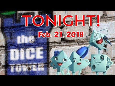 Dice Tower Tonight! with Tom and Eric (February 21, 2018)