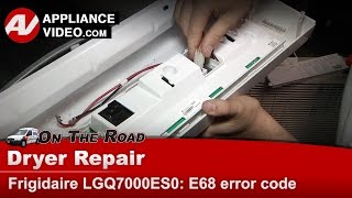 Frigidaire Dryer Repair - E68 Error Code - Control Board
