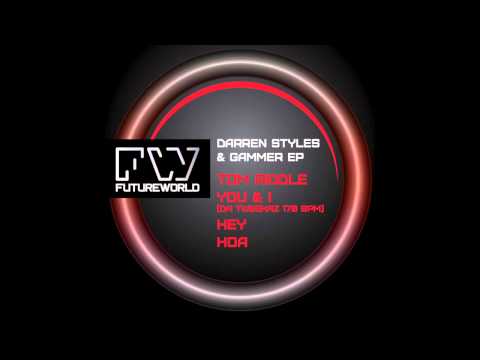 Darren Styles & Gammer - You & I