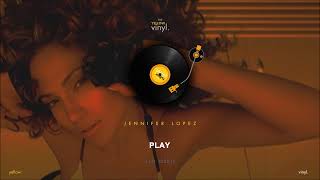 JENNIFER LOPEZ - Play (Audio)