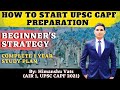 Complete 1 Year Strategy For Beginners How To Start UPSC CAPF AC Preparation Upsc Capf Capf2024