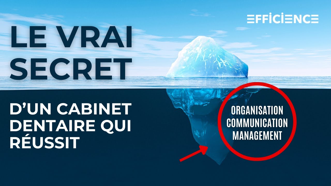 Le vrai secret d’un cabinet dentaire qui réussit (au-delà du clinique)