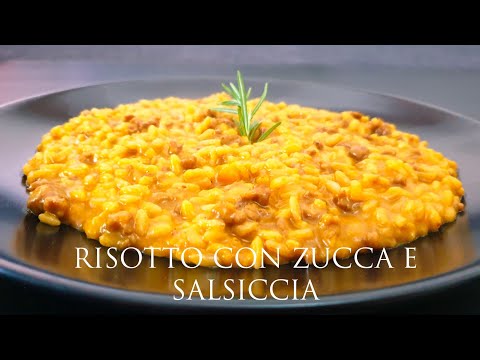 RISOTTO CON ZUCCA E SALSICCIA