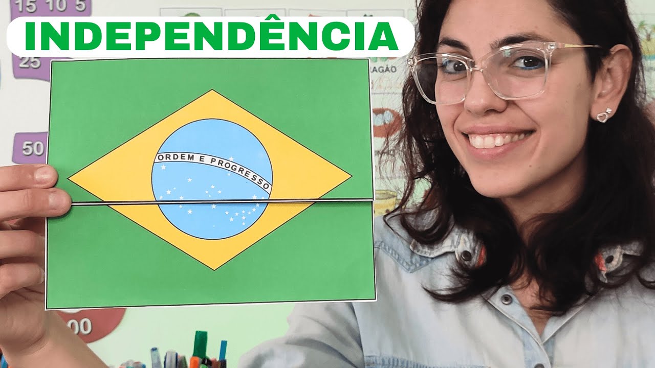 Independência do Brasil - ATIVIDADES E BRINCADEIRAS Divertidas