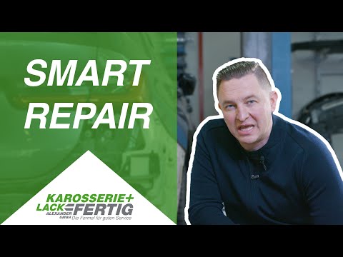 Smart Repair FERTIG ERKLÄRT