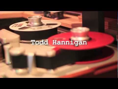 Todd Hannigan - Behind the Scenes