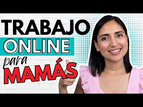 8 Trabajos Remotos Para Mamás Que Quieren Ganar Dinero Desde Casa
