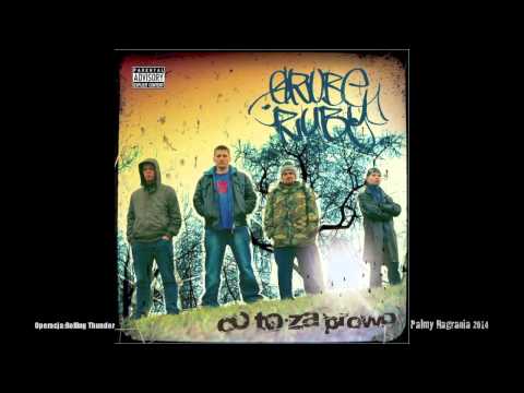 05. Operacja Rolling Thunder - Grube Ryby Projekt - Co to za prowo [2014]