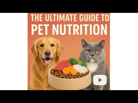 The Ultimate Guide to Pet Nutrition | Keep Your Pets Healthy & Happy!#pet #petnutrition #dogfood