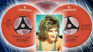 Rod Stewart  -  Oh, No Not My Baby