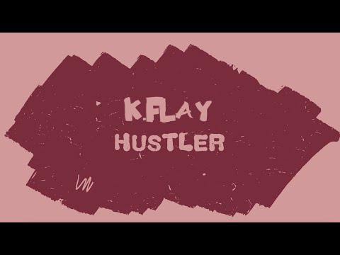 K.Flay - Hustler (Official Lyric Video)