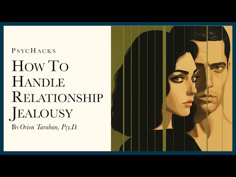 How to handle RELATIONSHIP JEALOUSY: act like the king that you are