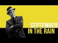 Frank Sinatra - September In the Rain Lyrics ...