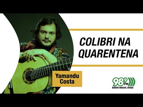 🔴 Colibri na Quarentena - 05.04.2021 - Yamandu Costa