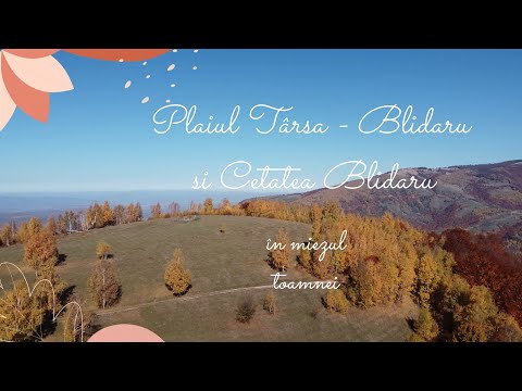 Plaiul Târsa-Blidaru si Cetatea Blidaru în miezul toamnei