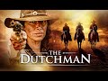 THE DUTCHMAN | WESTERN | 2024 | V ORIGINAL | TRAILER