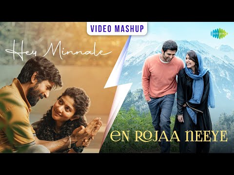 Hey Minnale X En Rojaa Neeye - Video Mashup | Haricharan, Shweta Mohan | Hesham Abdul Wahab | GVP
