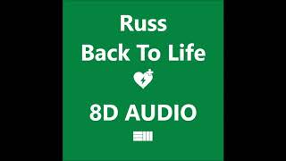 Back to Life - Russ 8D Audio USE HEADPHONES