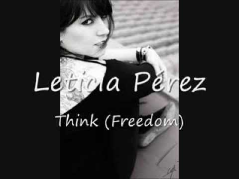 Leticia Pérez (ChiccaPérez), Think (Freedom)