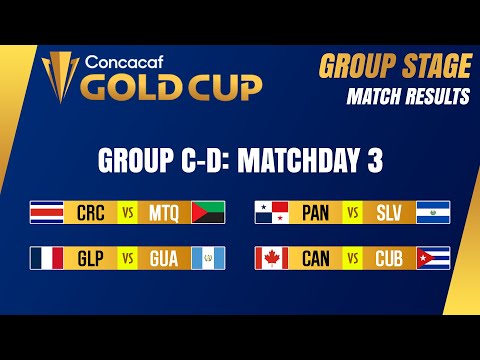 Group C-D: Matchday 3 | CONCACAF Gold Cup 2023.