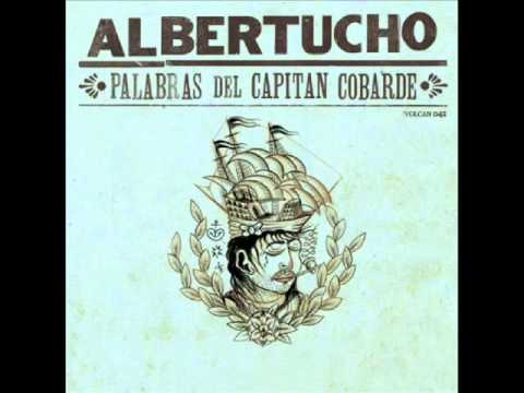 ALBERTUCHO-Palabras del capitán cobarde (Disco Completo)